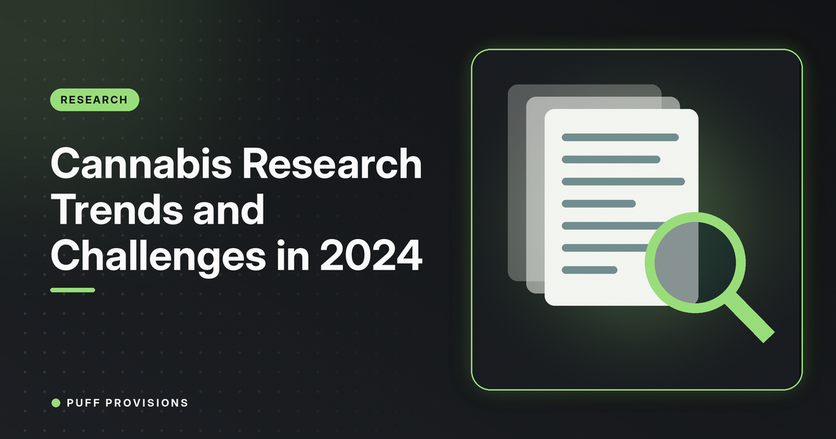 Cannabis Research Trends and Challenges in 2024